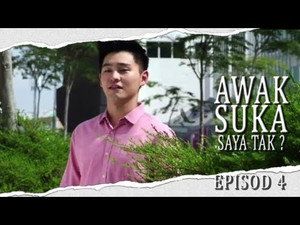 Awak Suka Saya Tak? 1. évad Ep.4 4. epizód