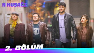 N Kuşağı 1. évad Ep.2 2. epizód