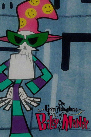 Billy és Mandy kalandjai a kaszással poszter