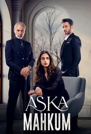 Aşka Mahkum poszter