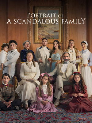 Şakir Paşa Ailesi: Mucizeler ve Skandallar poszter