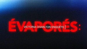 Évaporés : Victoria Charlton enquête kép