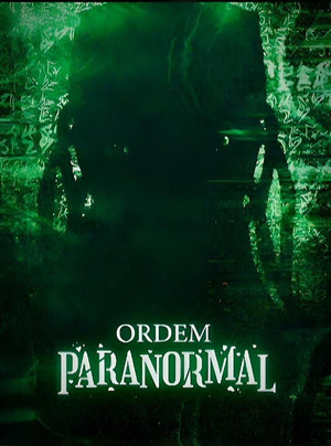 Ordem Paranormal 6. évad (2022-10-29) poszter
