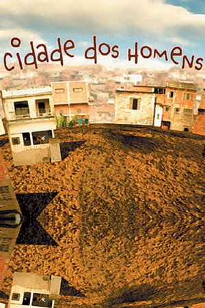 Cidade dos Homens Speciális epizódok (2002-05-18) poszter