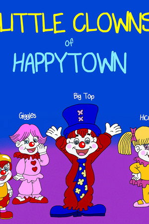 Little Clowns of Happytown 1. évad (1987-09-12) poszter