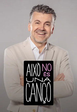 Això no és una cançó 1. évad (2023-09-14) poszter