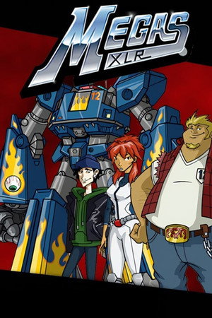 Megas XLR poszter
