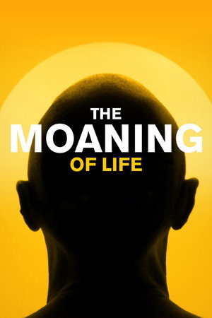 The Moaning of Life poszter