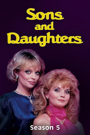 Sons and Daughters 5. évad (1986-01-01) poszter