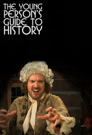 Young Person's Guide to History 1. évad (2008-10-26) poszter