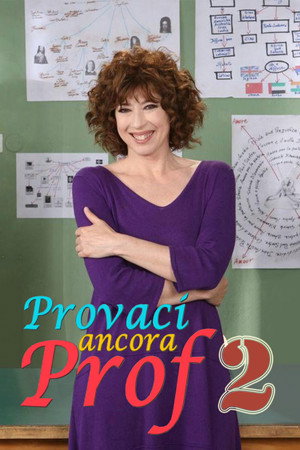 Provaci ancora prof 2. évad (2007-04-15) poszter