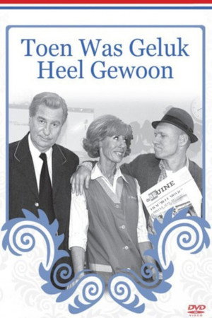 Toen was geluk heel gewoon poszter