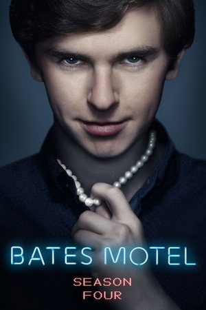 Bates Motel - Psycho a kezdetektől 4. évad (2016-03-07) poszter