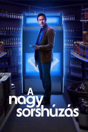 A nagy sorshúzás 1. évad (2023-03-28) poszter