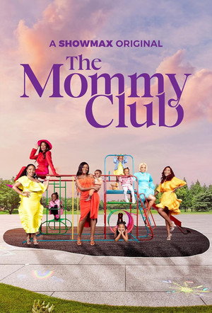 The Mommy Club 1. évad (2023-06-27) poszter