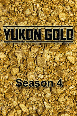 A Yukon aranyásói 4. évad (2016-02-17) poszter