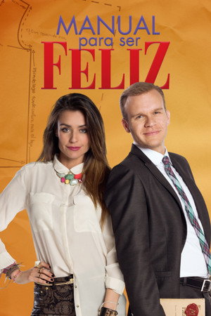 Manual Para Ser Feliz 44. évad (2018-10-22) poszter