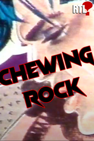 Chewing Rock poszter