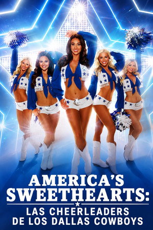 AMERICA'S SWEETHEARTS: A Dallas Cowboys pomponlányai poszter