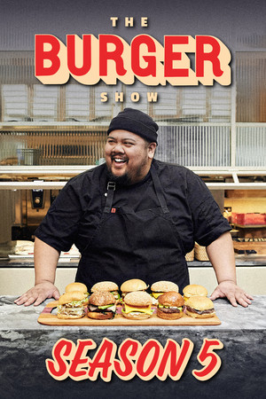 The Burger Show 5. évad (2019-09-24) poszter