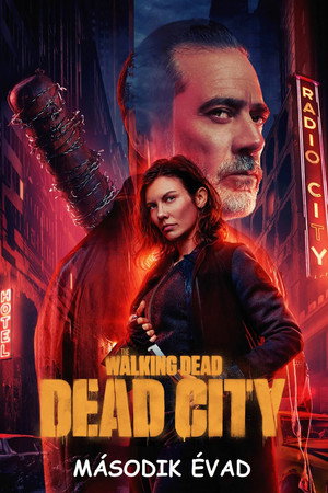 The Walking Dead: Dead City 2. évad (2025-05-04) poszter