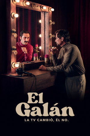 El Galán: A szappanoperahős poszter