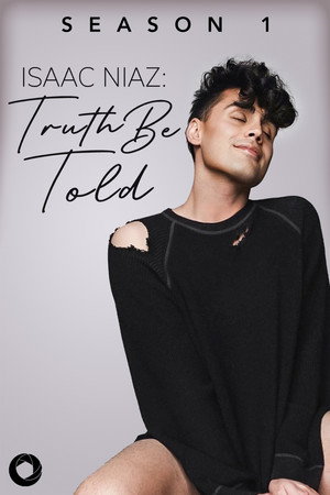 Isaac Niaz: Truth Be Told 1. évad (2023-08-24) poszter