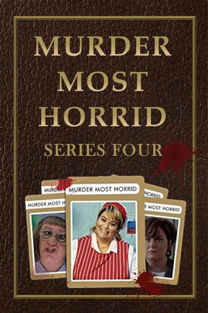Murder Most Horrid 4. évad (1999-02-18) poszter