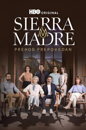 Sierra Madre: Küzdelem az Édenkertben poszter