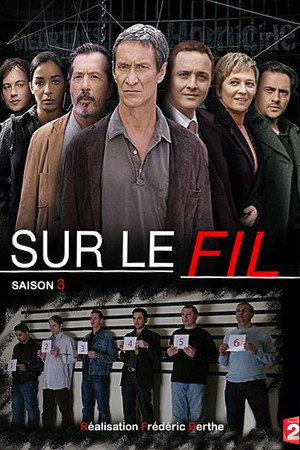 Sur le fil 3. évad (2010-04-09) poszter