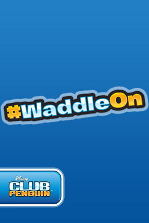 #WaddleOn poszter