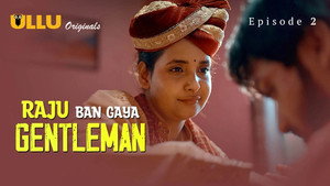 Raju Ban Gaya Gentleman 1. évad Ep.2 2. epizód
