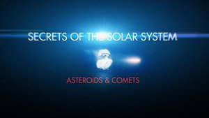 Secrets of the Solar System 1. évad Ep.5 5. epizód
