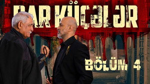 Dar küçələr 1. évad Ep.4 4. epizód