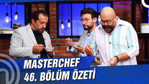 MasterChef Türkiye 4. évad Ep.46 46. epizód