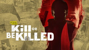 Kill or Be Killed kép