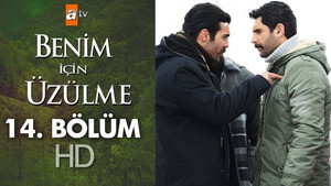 Benim İçin Üzülme 1. évad Ep.14 14. epizód