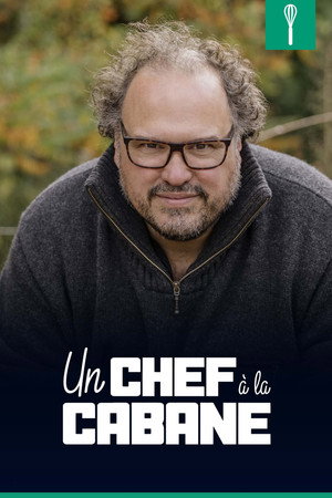 Un chef à la cabane 11. évad (2023-04-07) poszter