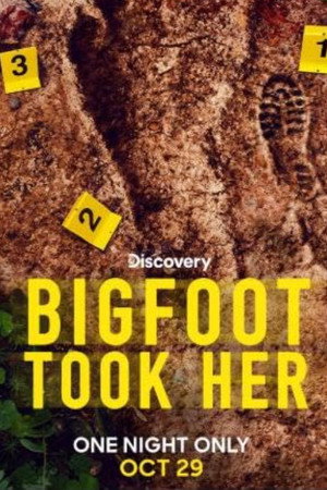 Bigfoot Took Her poszter