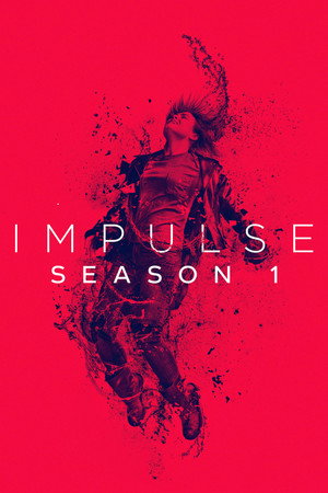 Impulse 1. évad (2018-06-06) poszter