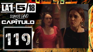 La 1-5/18 Somos uno 1. évad Ep.119 119. epizód