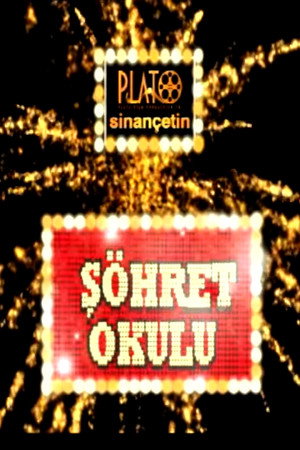 Şöhret Okulu poszter