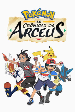 Pokémon: Az Arceus-krónikák poszter