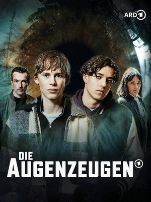 Die Augenzeugen poszter