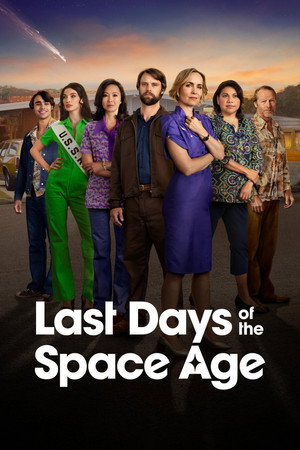 Last Days of the Space Age poszter
