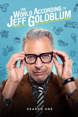 Jeff Goldblum világa 1. évad (2019-11-12) poszter