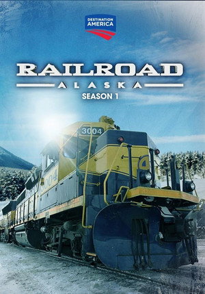 Railroad Alaska 1. évad (2013-11-16) poszter