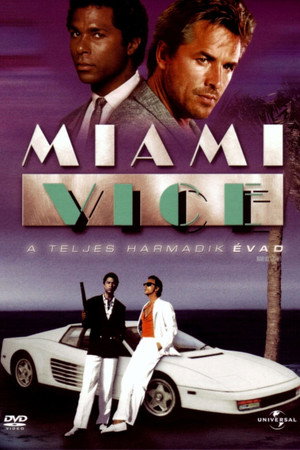 Miami Vice 3. évad (1986-09-26) poszter