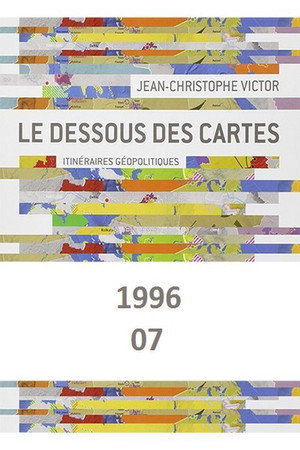 Le Dessous des cartes 7. évad (1996-01-06) poszter