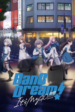 BanG Dream! It's MyGO!!!!! poszter